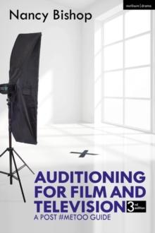 Auditioning for Film and Television : A Post #Metoo Guide