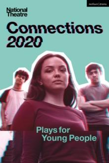 National Theatre Connections 2020 : Plays for Young People