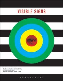 Visible Signs : An Introduction to Semiotics in the Visual Arts