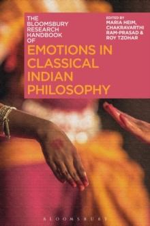 The Bloomsbury Research Handbook of Emotions in Classical Indian Philosophy