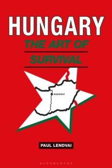 Hungary : The Art of Survival