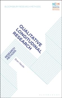 Qualitative Longitudinal Research : Research Methods