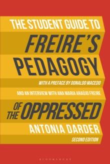 The Student Guide to Freire's 'Pedagogy of the Oppressed'