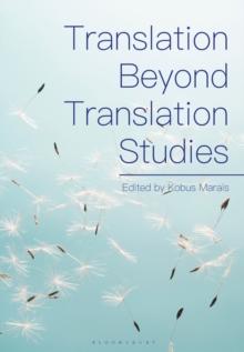 Translation Beyond Translation Studies