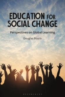 Education for Social Change : Perspectives on Global Learning