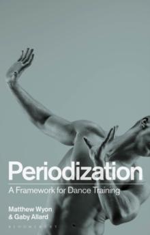 Periodization : A Framework for Dance Training