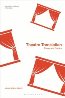 Theatre Translation : Theory and Practice