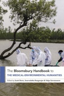 The Bloomsbury Handbook to the Medical-Environmental Humanities