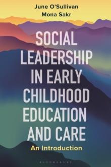 Social Leadership in Early Childhood Education and Care : An Introduction