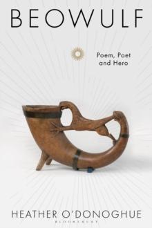 Beowulf : Poem, Poet and Hero