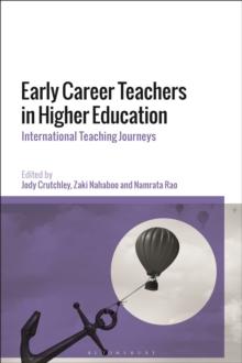 Early Career Teachers in Higher Education : International Teaching Journeys