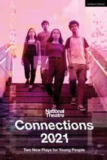 National Theatre Connections 2021: Two Plays for Young People