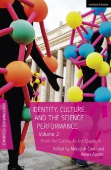 Identity, Culture, and the Science Performance Volume 2 : From the Curious to the Quantum