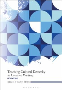 Teaching Cultural Dexterity in Creative Writing