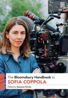 The Bloomsbury Handbook to Sofia Coppola