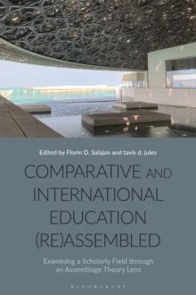 Comparative and International Education (Re)Assembled : Examining a Scholarly Field through an Assemblage Theory Lens