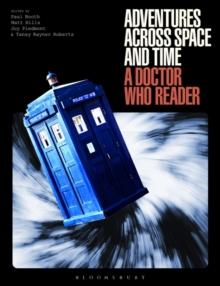 Adventures Across Space and Time : A Doctor Who Reader