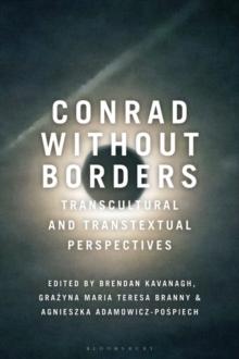 Conrad Without Borders : Transcultural and Transtextual Perspectives