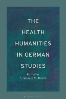 The Health Humanities in German Studies