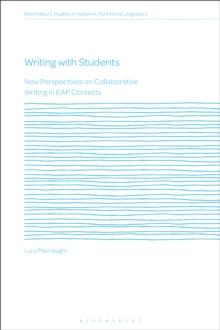 Writing with Students : New Perspectives on Collaborative Writing in EAP Contexts