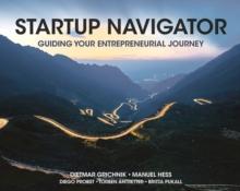 Startup Navigator : Guiding Your Entrepreneurial Journey