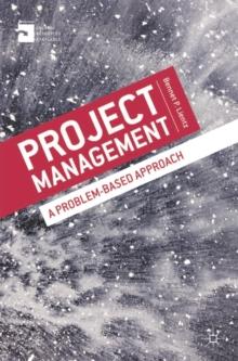 Project Management : A Problem-Based Approach