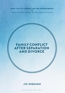 Family Conflict after Separation and Divorce : Mental Health Professional Interventions in Changing Societies