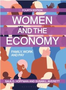 Women and the Economy : Family, Work and Pay