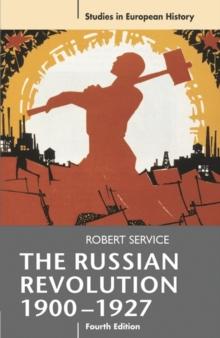 The Russian Revolution, 1900-1927