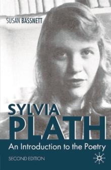 Sylvia Plath : An Introduction to the Poetry