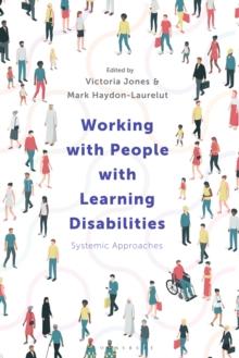 Working with People with Learning Disabilities : Systemic Approaches