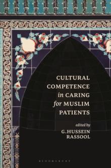 Cultural Competence in Caring for Muslim Patients