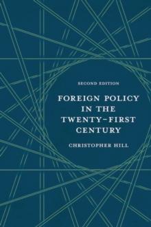 Foreign Policy in the Twenty-First Century