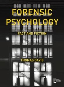 Forensic Psychology : Fact and Fiction