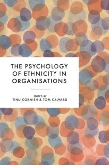 The Psychology of Ethnicity in Organisations