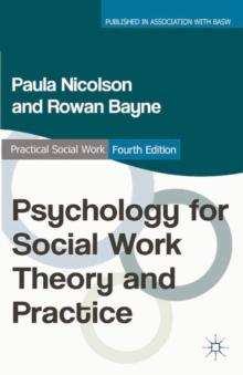 Psychology for Social Work Theory and Practice