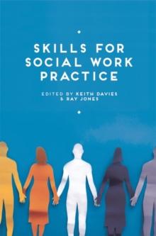 Skills for Social Work Practice