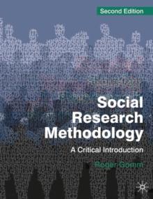 Social Research Methodology : A Critical Introduction