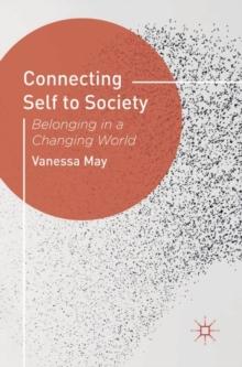 Connecting Self to Society : Belonging in a Changing World