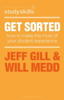 Get Sorted : How to make the most of your student experience