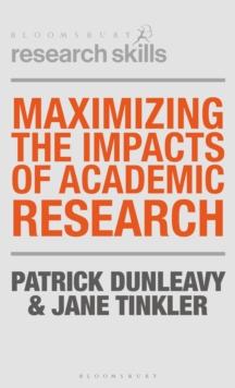 Maximizing the Impacts of Academic Research