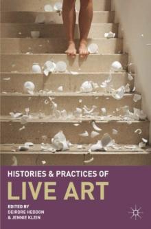 Histories and Practices of Live Art