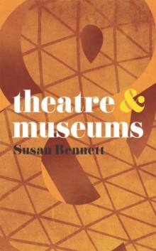 Theatre and Museums