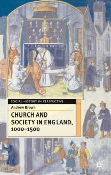 Church And Society In England 1000-1500