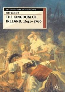 The Kingdom of Ireland, 1641-1760