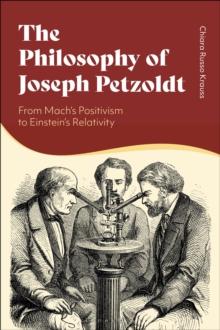 The Philosophy of Joseph Petzoldt : From Mach's Positivism to Einstein's Relativity