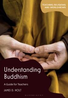 Understanding Buddhism : A Guide for Teachers