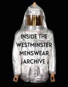 Inside the Westminster Menswear Archive