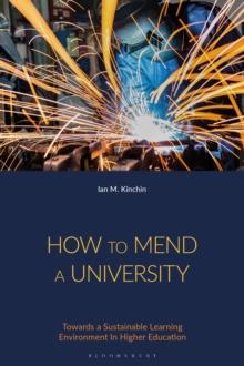 How to Mend a University : Towards a Sustainable Learning Environment In Higher Education