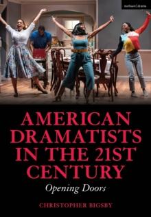 American Dramatists in the 21st Century : Opening Doors